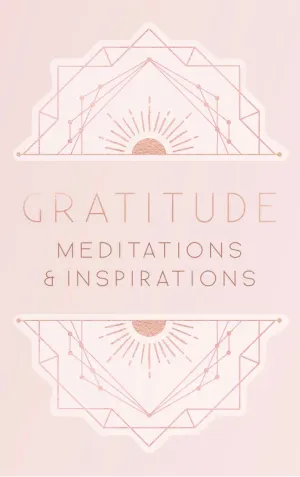 Mini Gratitude Book: Meditations and Inspirations